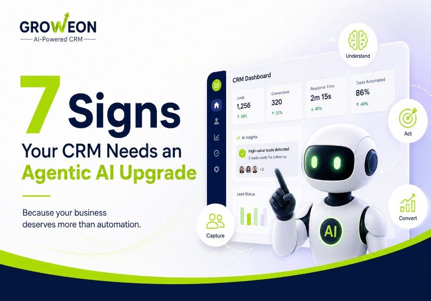7 Signs Your CRM Needs an Agentic AI Upgrade