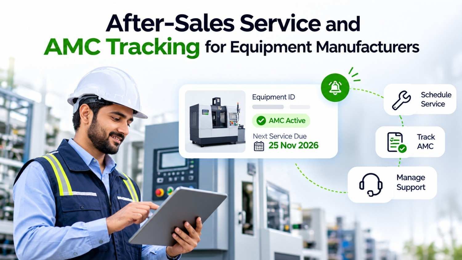 After-Sales Service and AMC Tracking for Equipment Manufacturers
