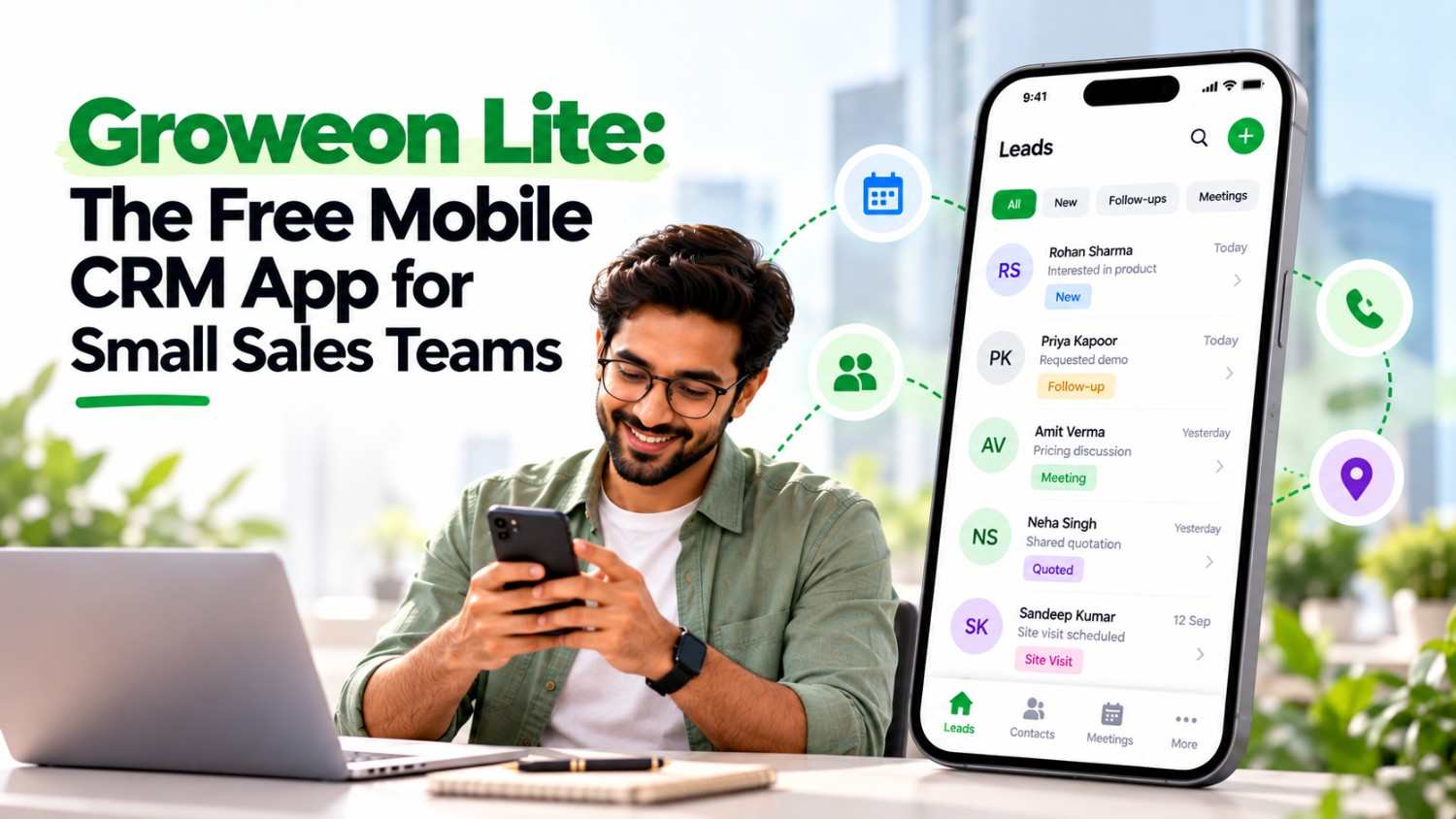 Groweon Lite: The Free Mobile CRM App for Small Sales Teams