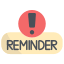 Reminders and Escalations